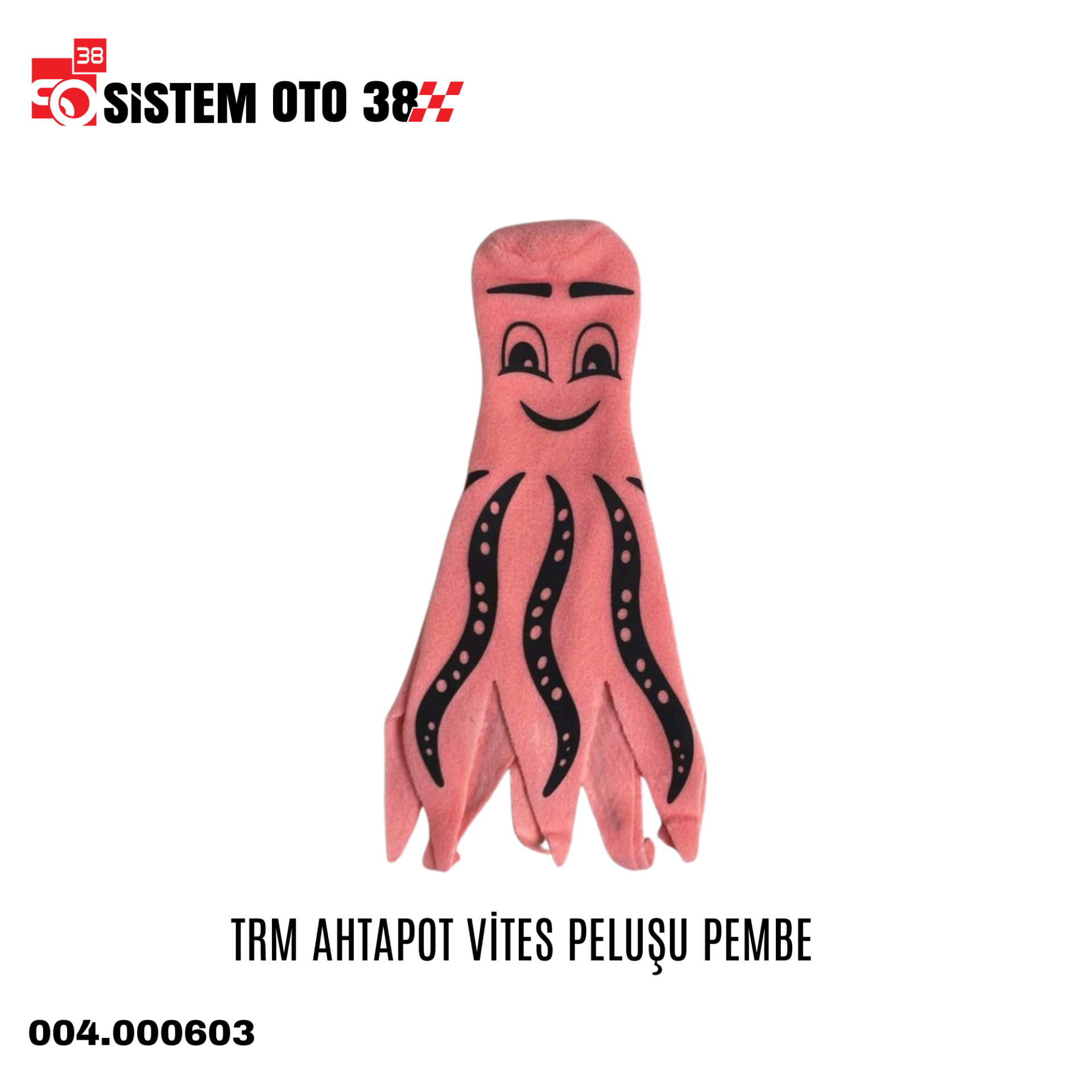 TRM AHTAPOT VİTES PELUŞU PEMBE | | ARAÇ İÇİ AKSESUARLAR