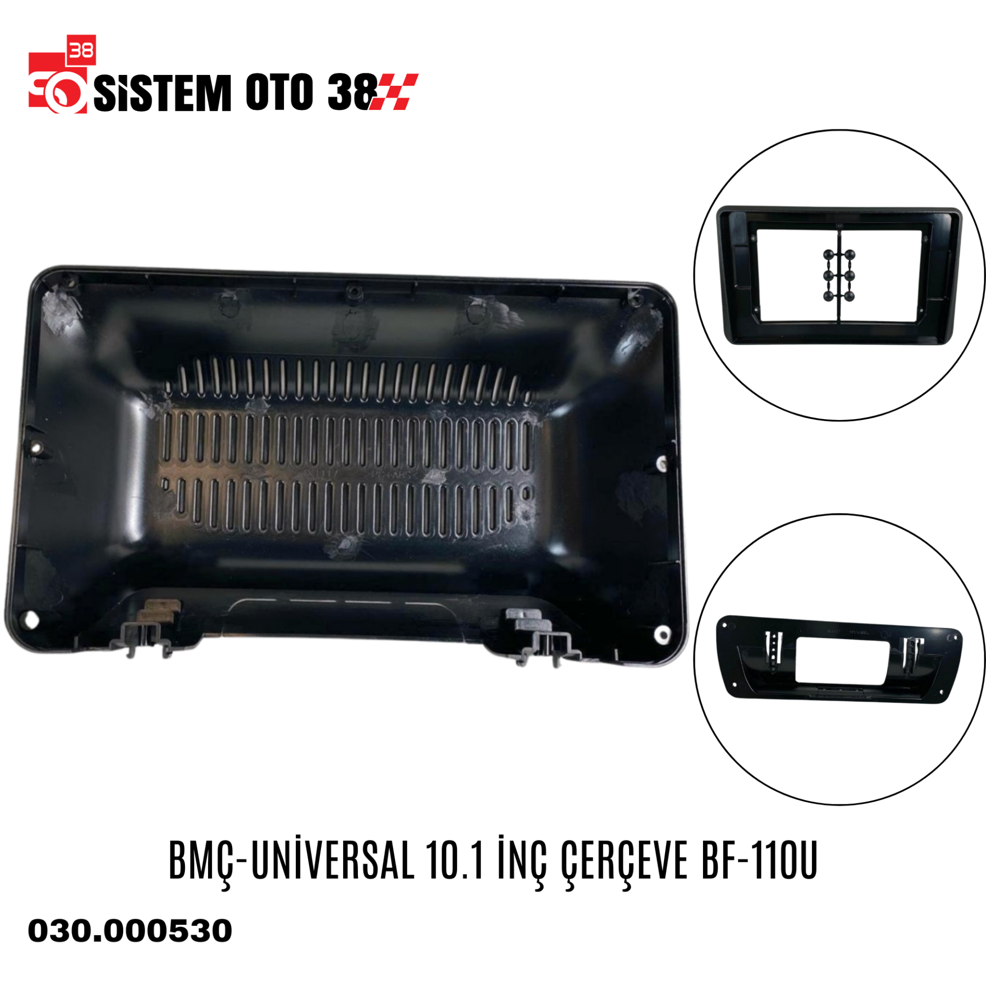 BMÇ-UNİVERSAL 10.1 İNÇ ÇERÇEVE BF-110U | | MULTİMEDYALAR