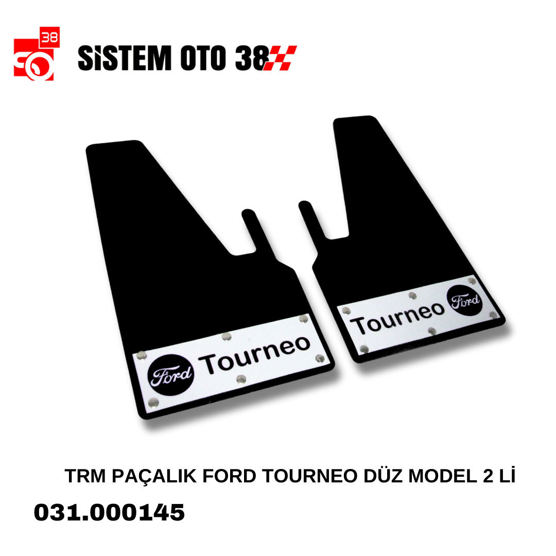 TRM PAÇALIK FORD TOURNEO DÜZ MODEL 2 Lİ | | PAÇALIKLAR