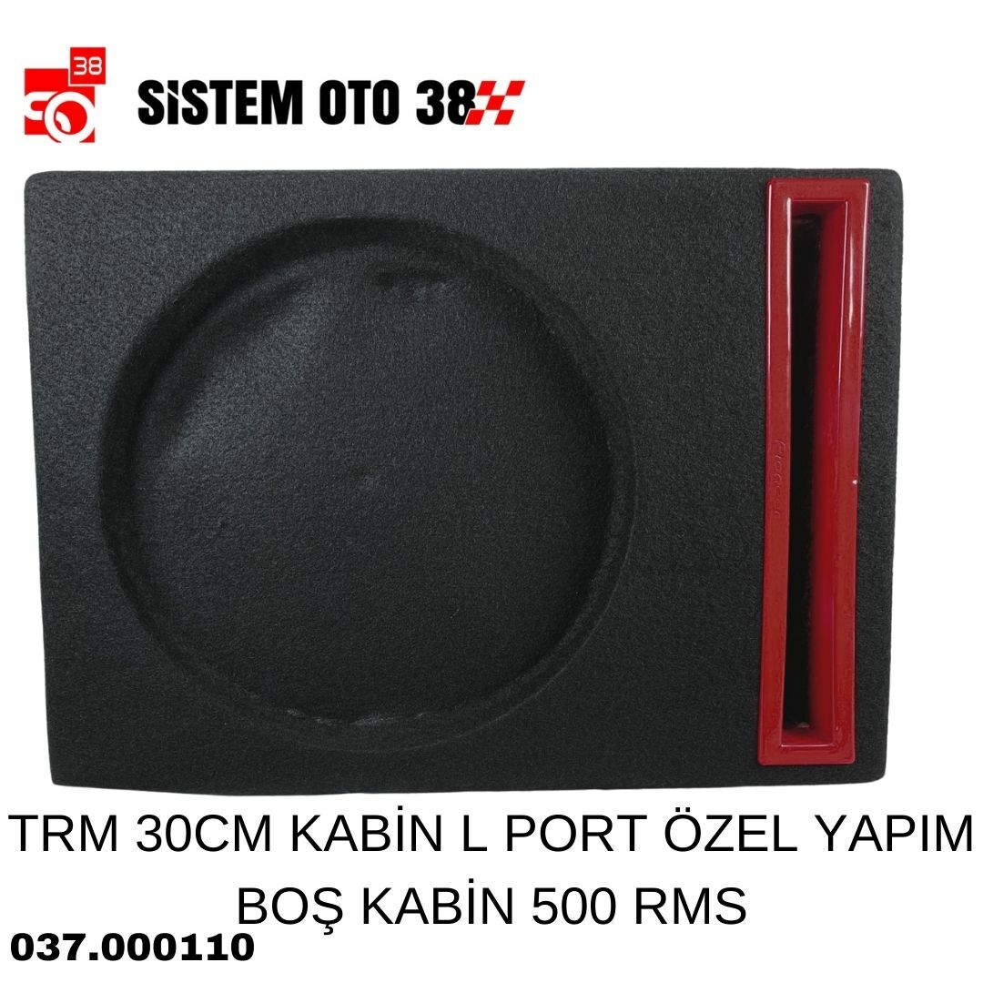TRM 30CM KABİN L PORT ÖZEL YAPIM BOŞ KABİN 500 RMS | | SES MONTAJ EKİPMANLARI