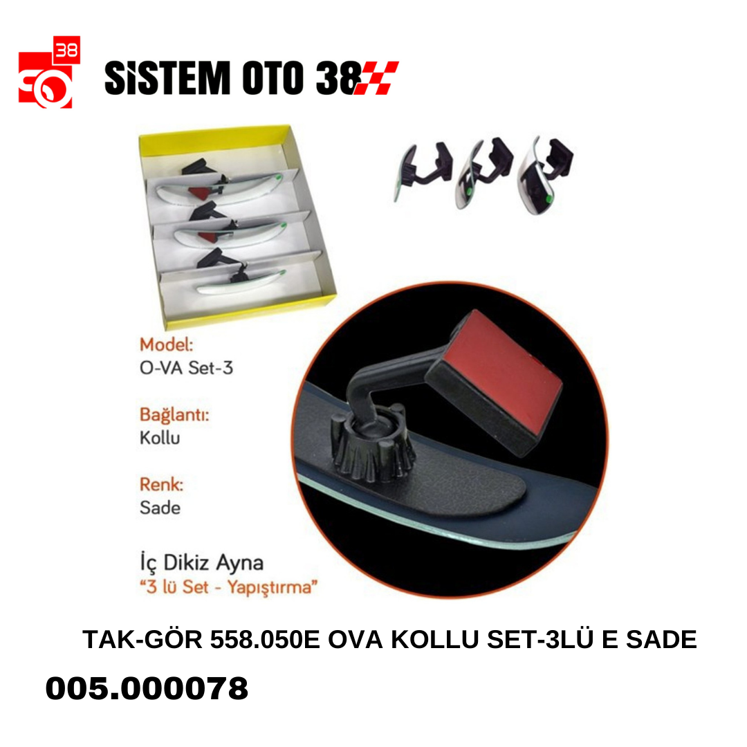 TAK-GÖR 558.050E OVA KOLLU SET-3LÜ E SADE | | AYNALAR