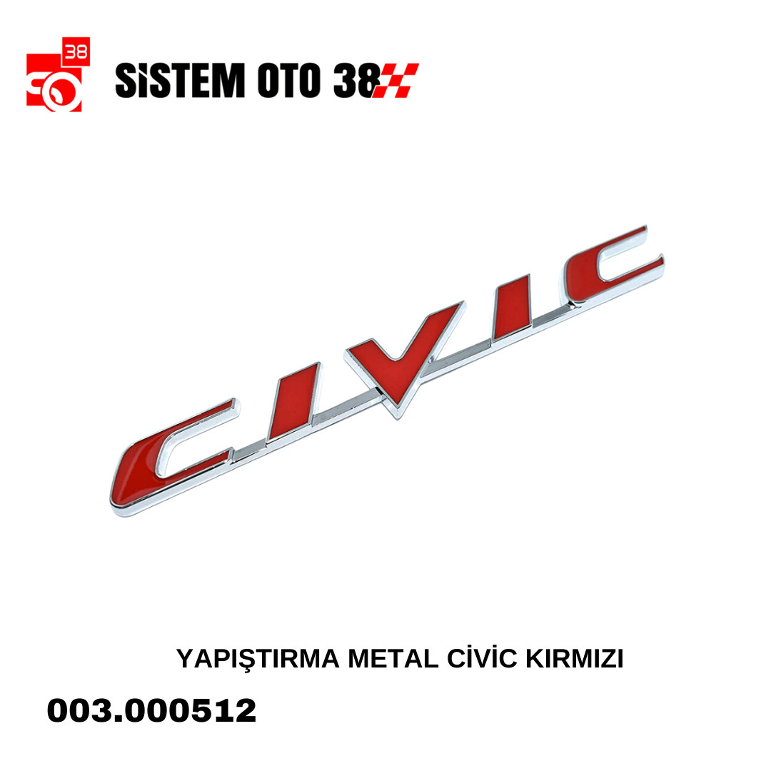 YAPIŞTIRMA METAL CİVİC KIRMIZI | | ARAÇ DIŞI AKSESUARLAR