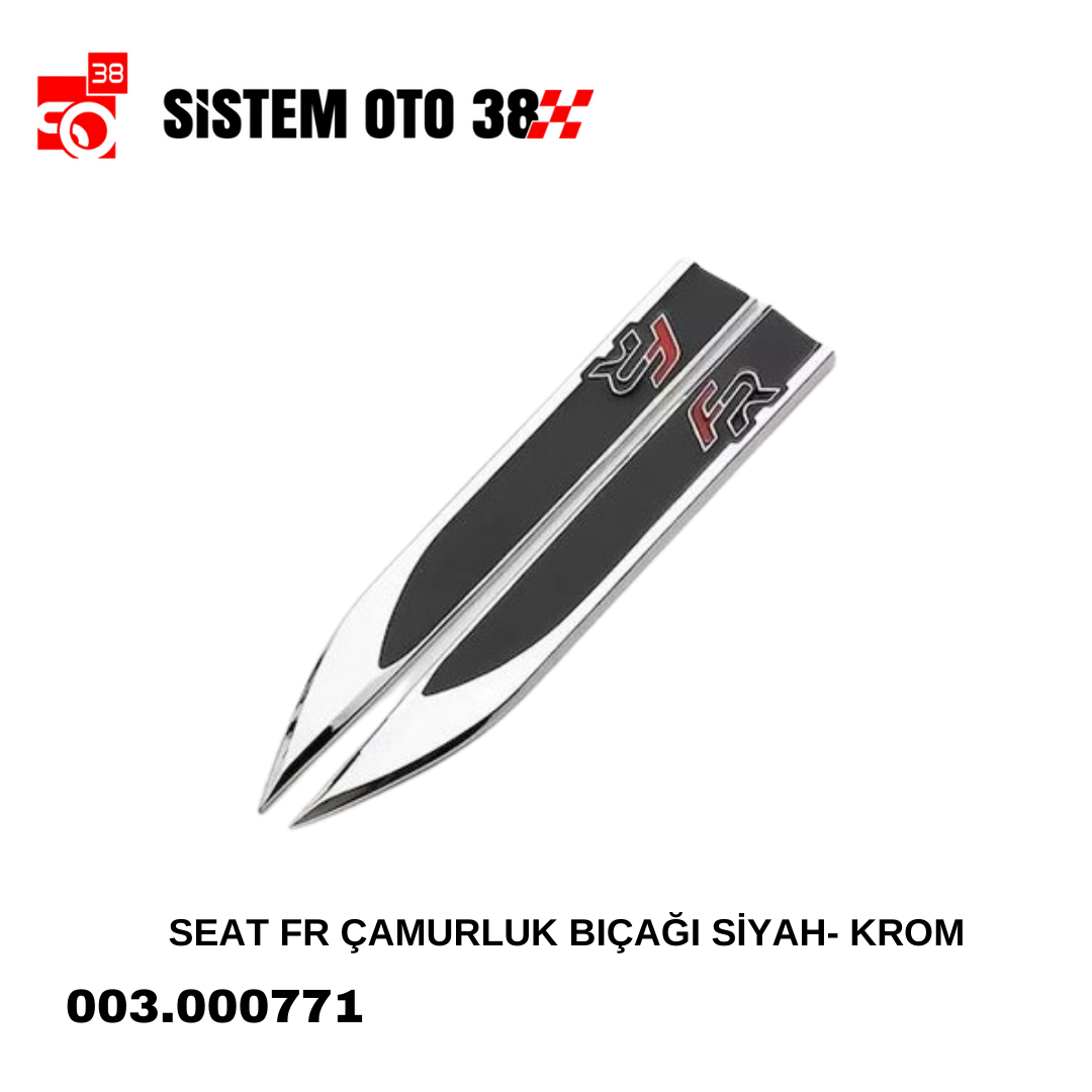 SEAT FR ÇAMURLUK BIÇAĞI SİYAH- KROM | | ARAÇ DIŞI AKSESUARLAR