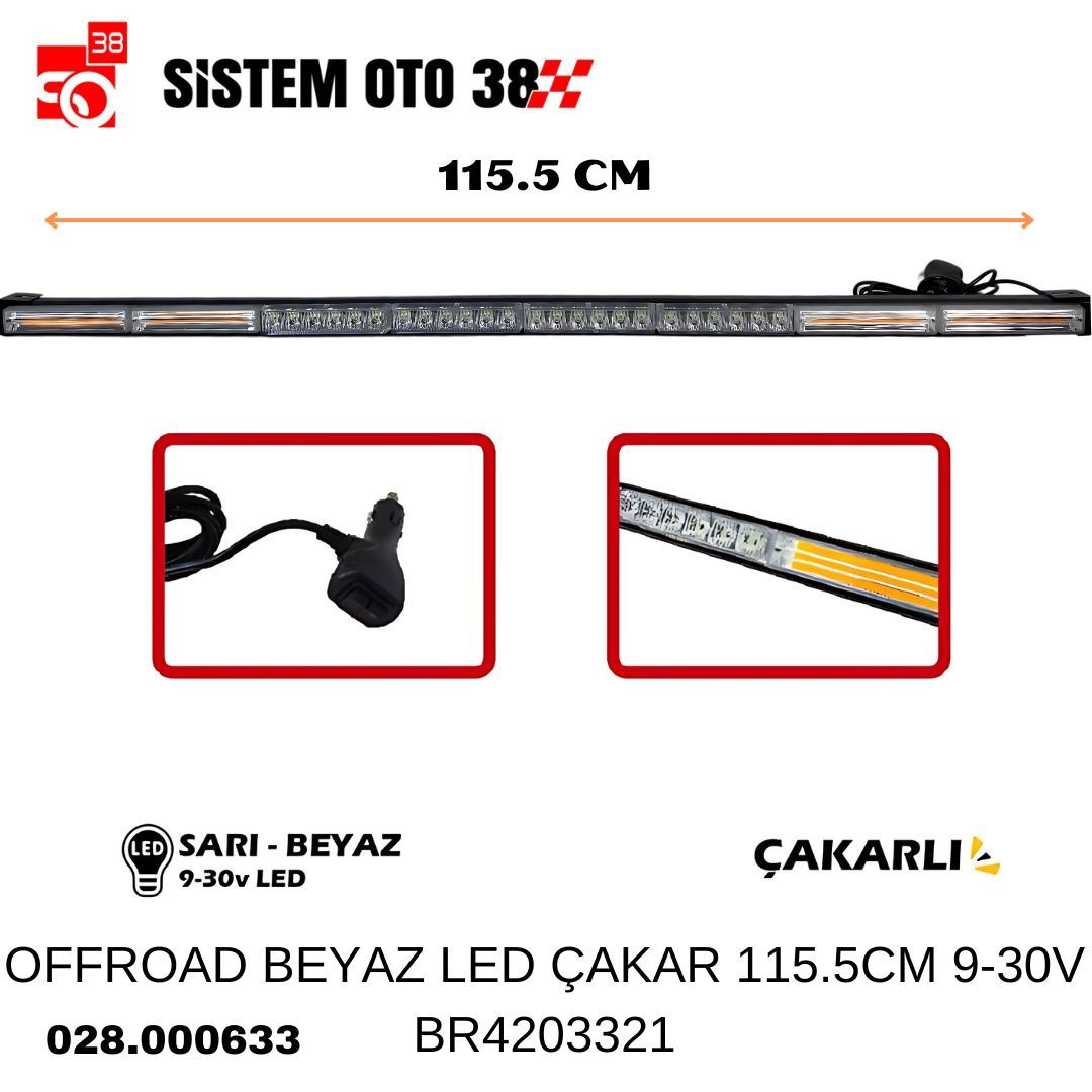 OFFROAD BEYAZ LED ÇAKAR 115.5CM 9-30V BR4203321 | | LED AYDINLATMA GRUBU