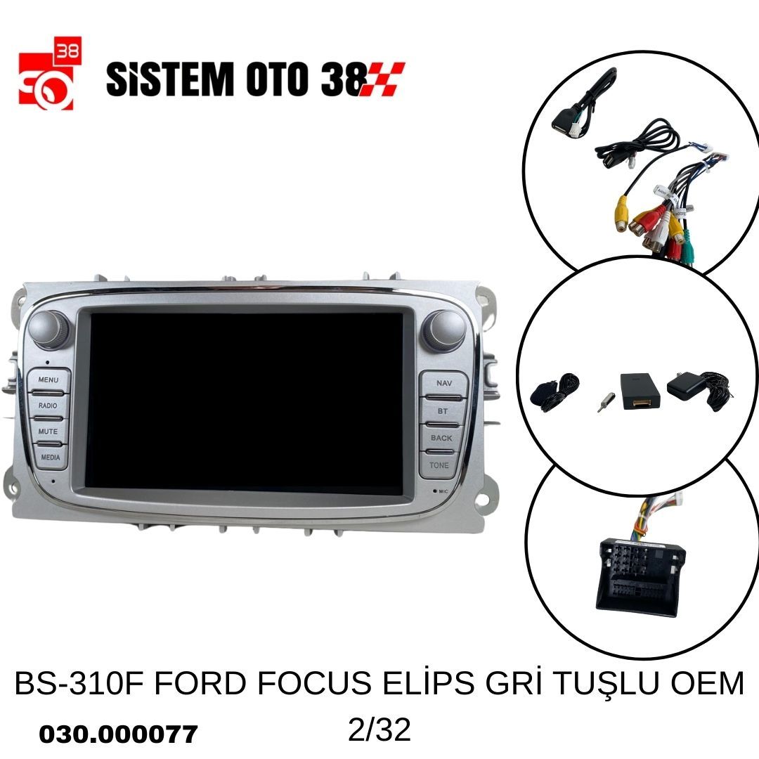BS-310F FORD FOCUS ELİPS GRİ TUŞLU OEM 2/32 | | MULTİMEDYALAR