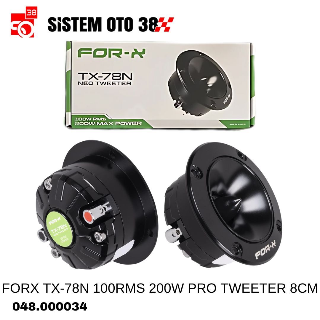 FORX TX-78N 100RMS 200W PRO TWEETER 8CM | | TWİTTERLAR