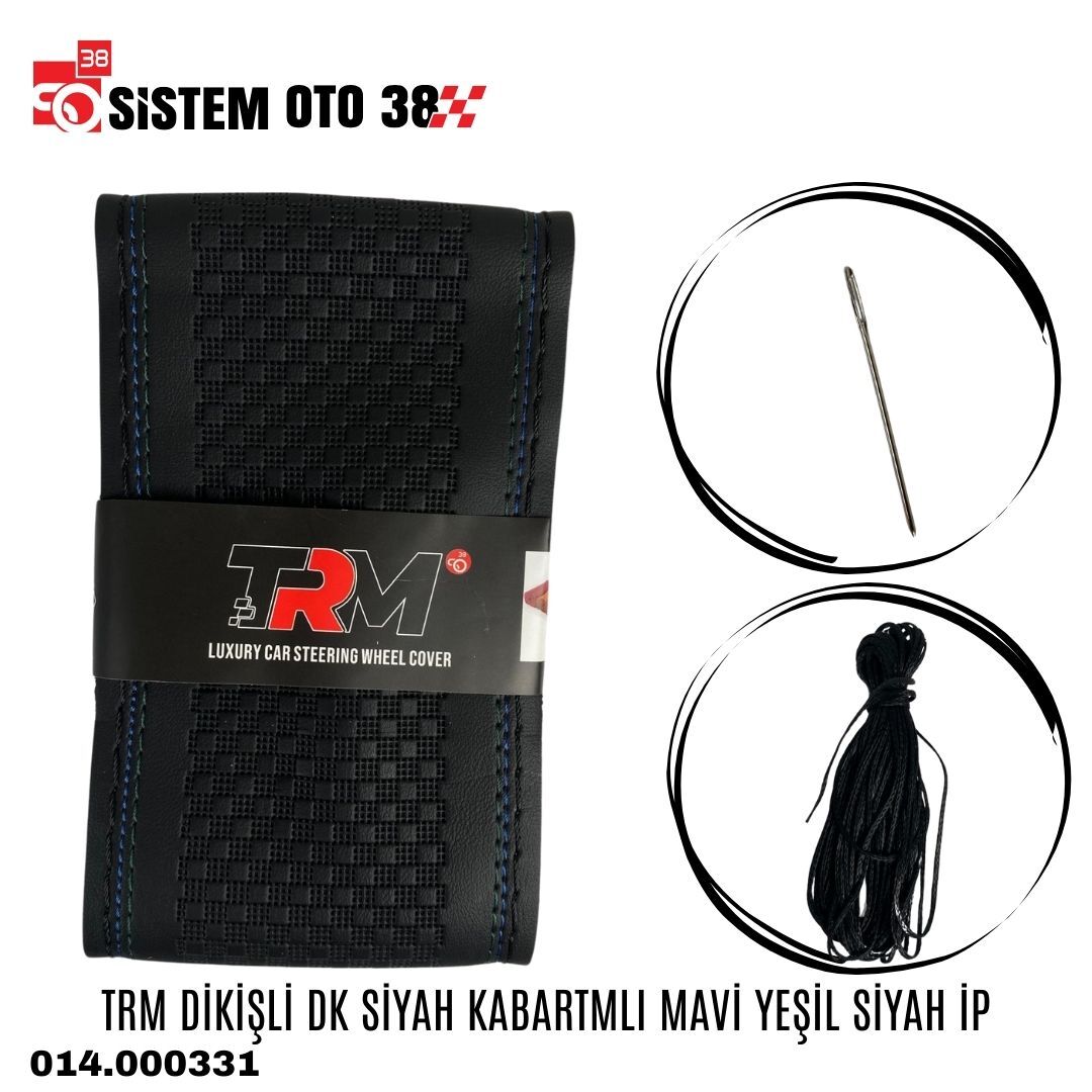 TRM DİKİŞLİ DK SİYAH KABARTMLI MAVİ YEŞİL SİYAH İP | | DİREKSİYON KILIFLARI