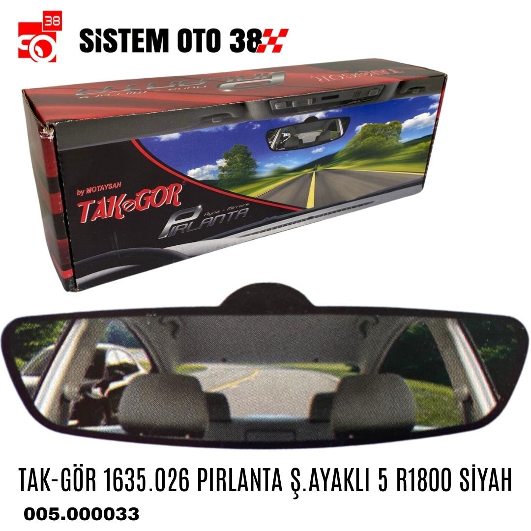 TAK-GÖR 1635.026 PIRLANTA Ş.AYAKLI 5 R1800 SİYAH | | AYNALAR