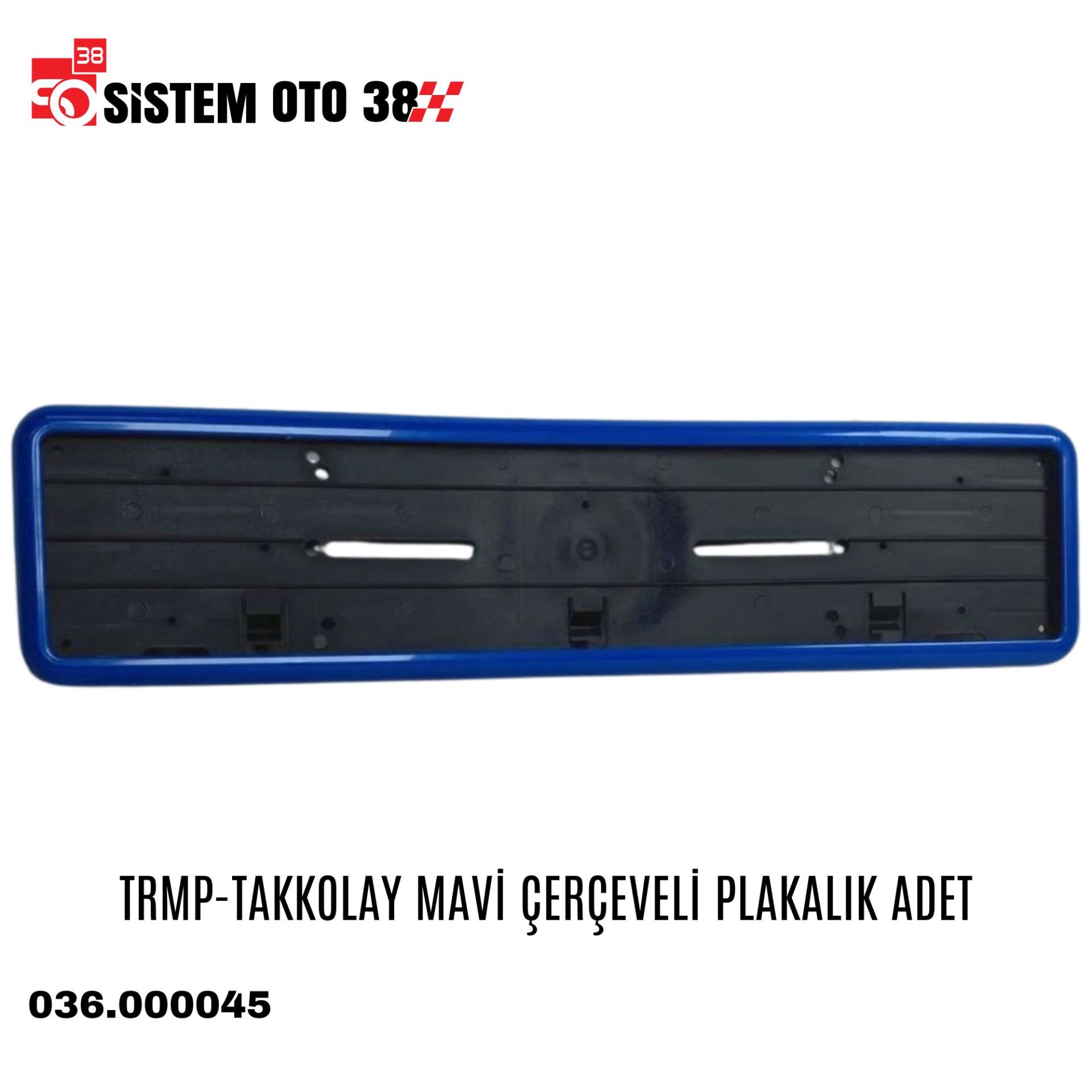 TRMP-TAKKOLAY MAVİ ÇERÇEVELİ PLAKALIK ADET | | PLAKALIKLAR