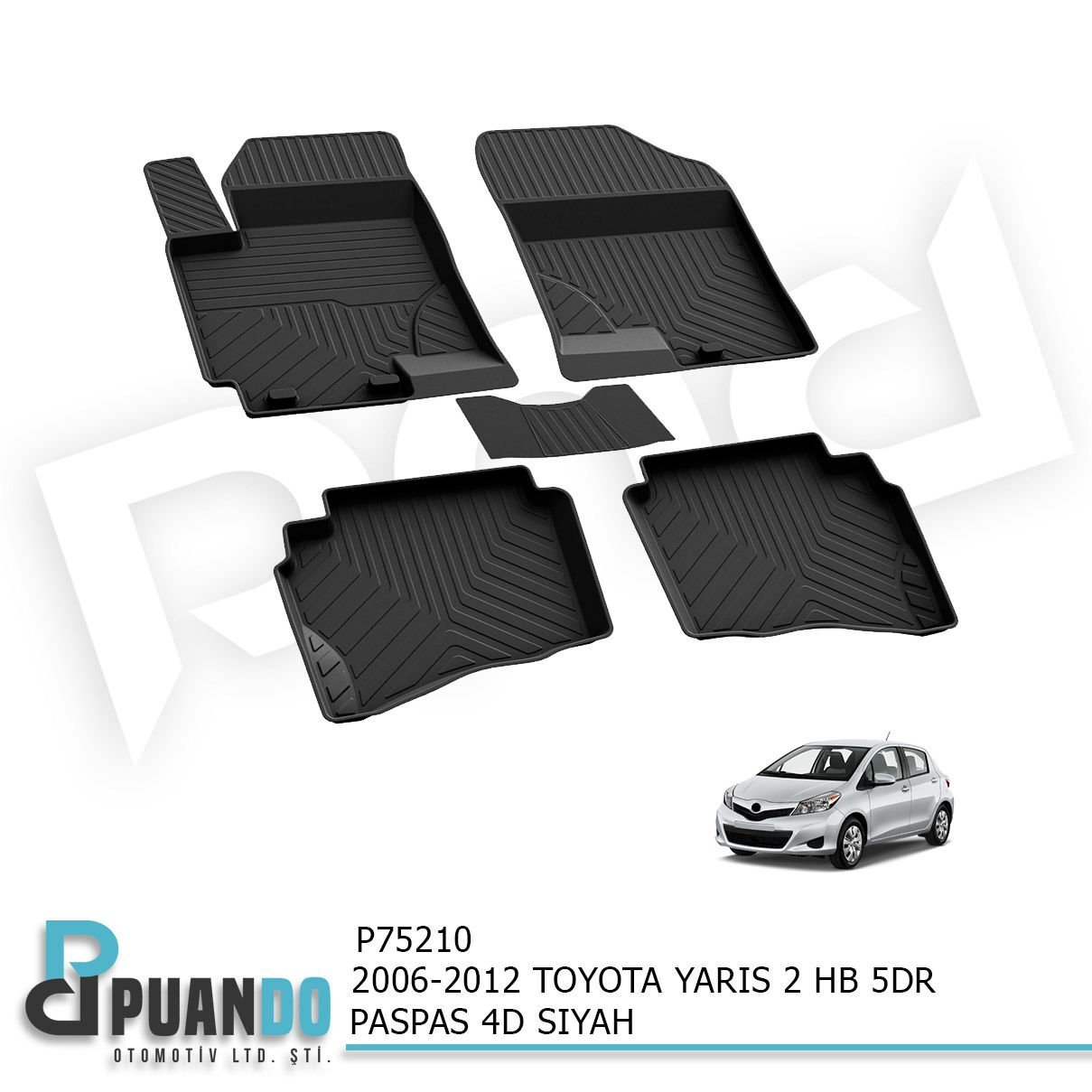 2006-2012 TOYOTA YARIS 2 HB 5KP PASPAS 4D SIYAH