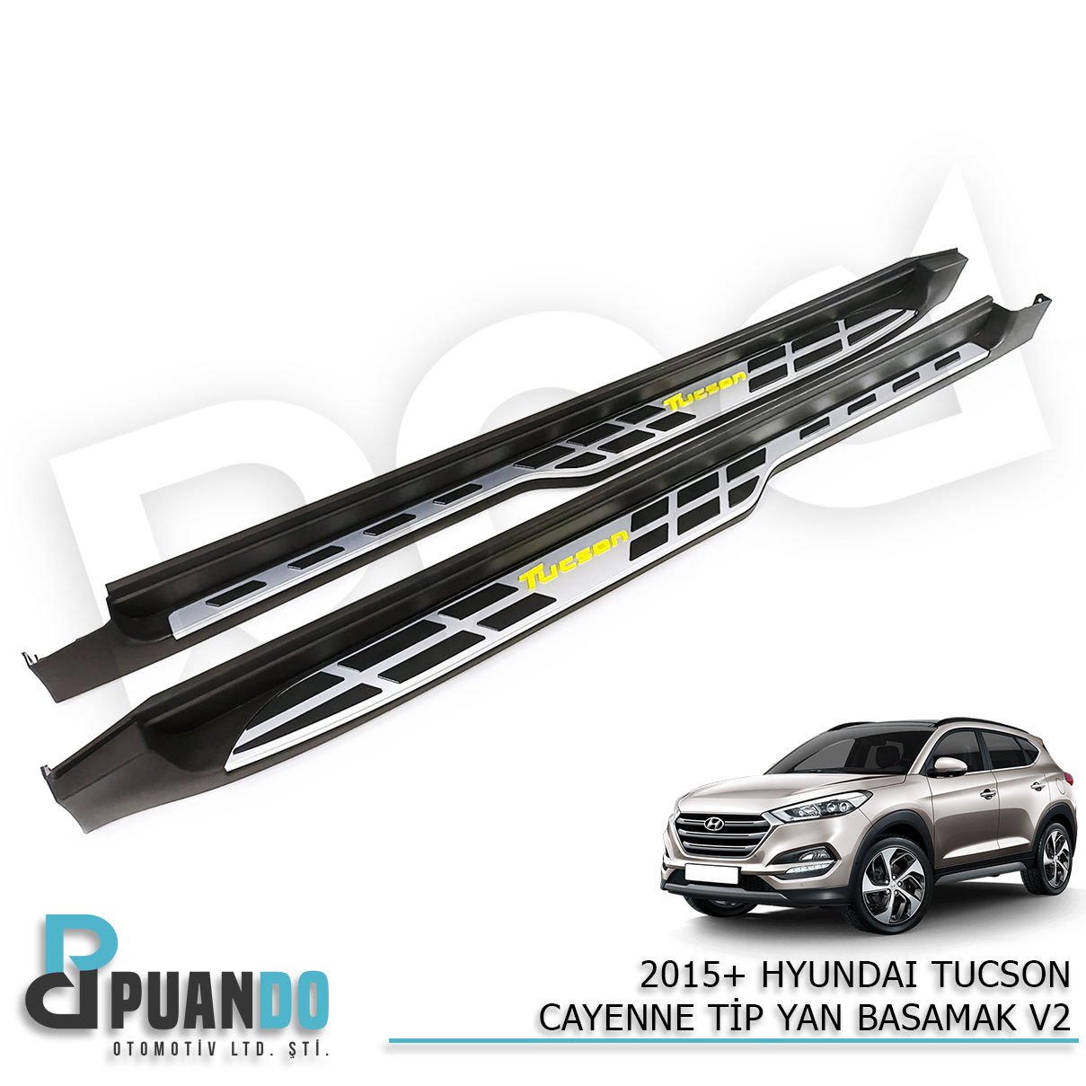 2015+ HYUNDAI TUCSON CAYENNE TIP YAN BASAMAK V2
