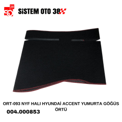 ORT-093 NYF HALI HYUNDAİ ACCENT YUMURTA GÖĞÜS ÖRTÜ |  | ARAÇ İÇİ AKSESUARLAR