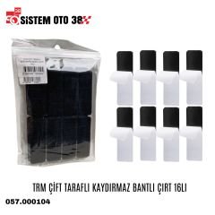 TRM ÇİFT TARAFLI KAYDIRMAZ BANTLI ÇIRT 16LI |  | MUHTELİF ÜRÜNLER