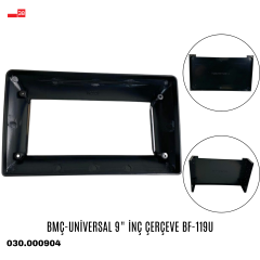 BMÇ-UNİVERSAL 9'' İNÇ ÇERÇEVE BF-119U |  | MULTİMEDYALAR
