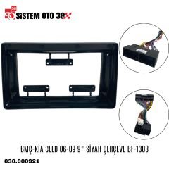BMÇ-KİA CEED 06-09 9'' SİYAH ÇERÇEVE BF-1303 |  | MULTİMEDYALAR