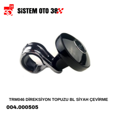 TRM046 DİREKSİYON TOPUZU BL SİYAH ÇEVİRME |  | ARAÇ İÇİ AKSESUARLAR