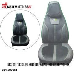 NFS KOLTUK KILIFI KENDİNDEN BAŞLIKLI SİYAH YEŞL DK |  | KOLTUK KILIF VE MİNDER