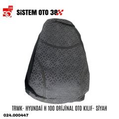TRMK- HYUNDAİ H 100 ORİJİNAL OTO KILIF- SİYAH |  | KOLTUK KILIF VE MİNDER