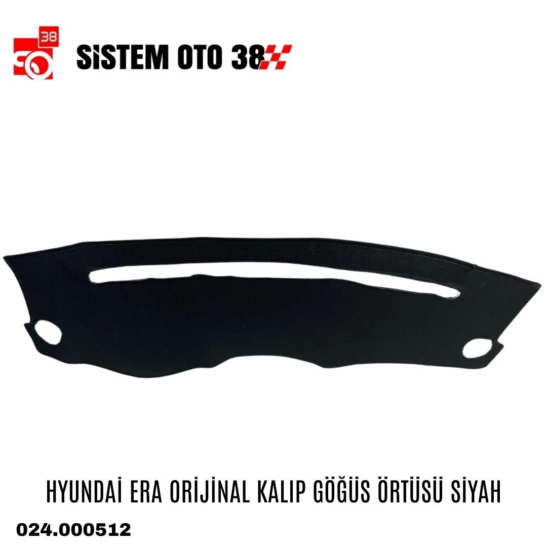 HYUNDAİ ERA ORİJİNAL KALIP GÖĞÜS ÖRTÜSÜ SİYAH |  | KOLTUK KILIF VE MİNDER