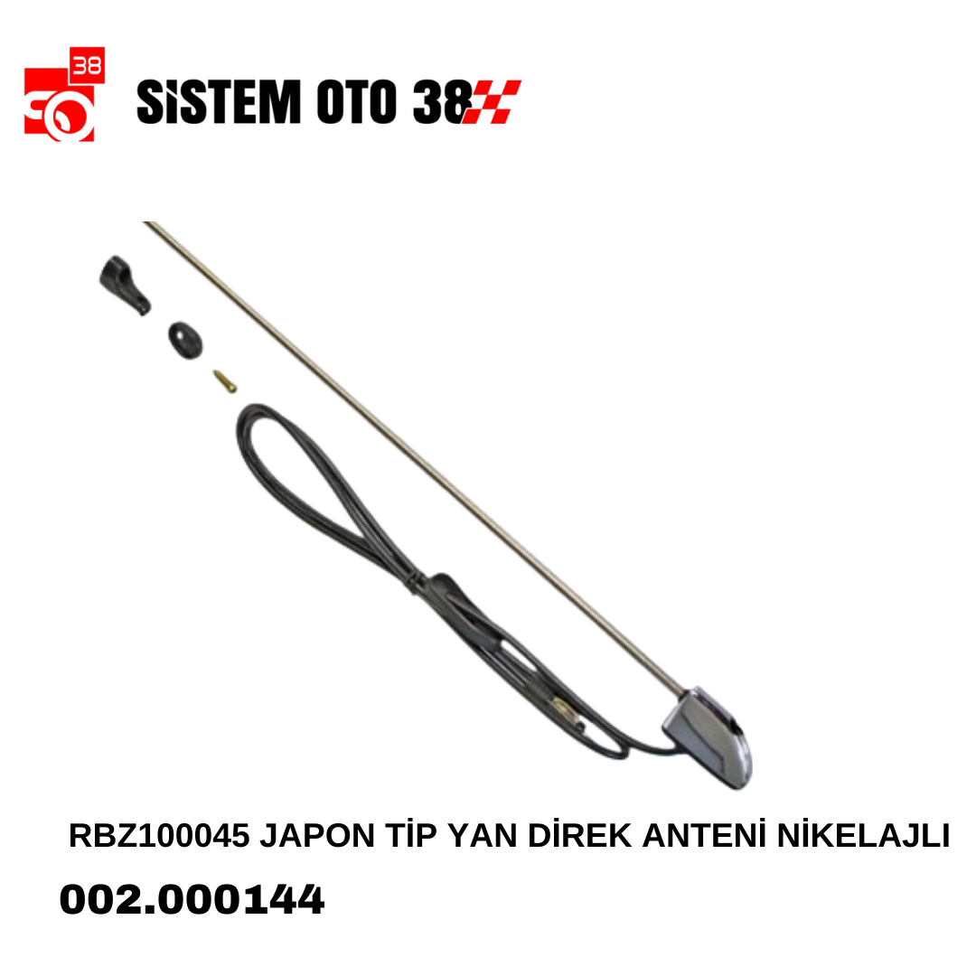 RBZ100045 JAPON TİP YAN DİREK ANTENİ NİKELAJLI |  | ANTENLER