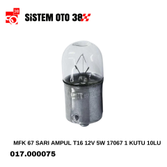 MFK 67 SARI AMPUL T16 12V 5W 17067 1 KUTU 10LU |  | HALOJEN AMPUL GRUBU