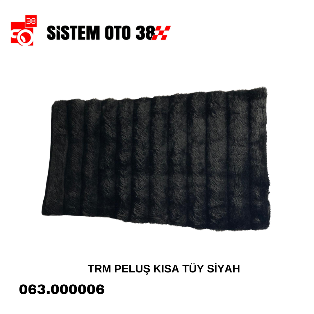 TRM PELUŞ KISA TÜY SİYAH |  | PELUŞLAR