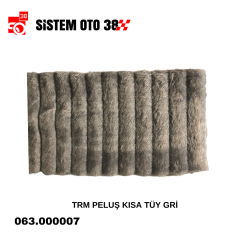 TRM PELUŞ KISA TÜY GRİ |  | PELUŞLAR
