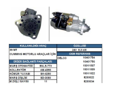 MARŞ MOTORU 24V.11D. 8,3 KW DELCO TİPİ  39MT PROF 935 2008-->1140-1142-2144 CEKICI 2009--> KOMATSU WA600-1  CUMMİNS DİZEL S6D170 MOTORLU