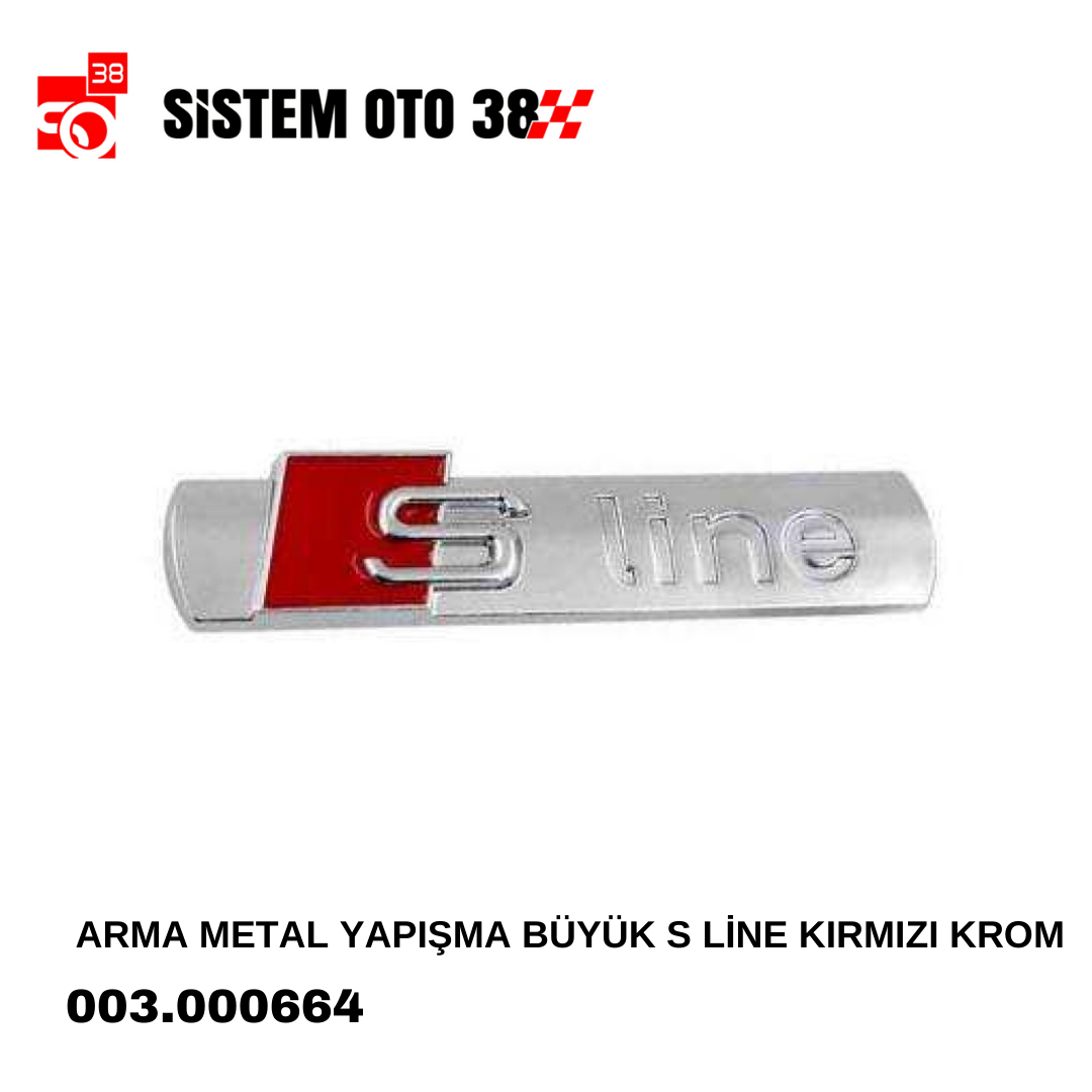 ARMA METAL YAPIŞMA BÜYÜK S LİNE KIRMIZI KROM |  | ARAÇ DIŞI AKSESUARLAR