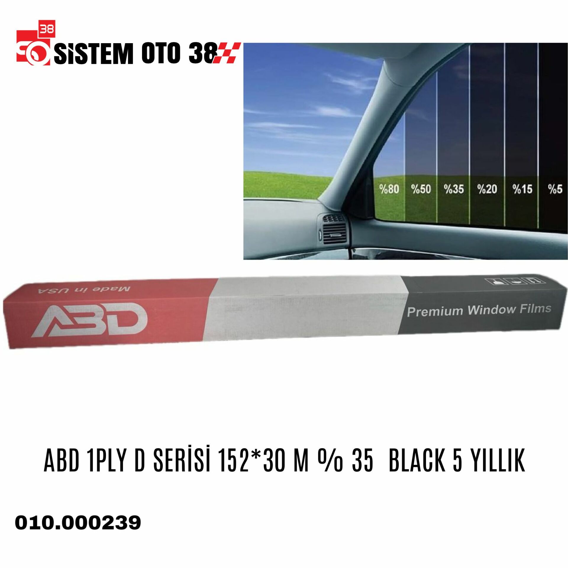 ABD 1PLY D SERİSİ 152*30 M % 35  BLACK 5 YILLIK |  | CAM FİLMLERİ