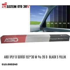 ABD 1PLY D SERİSİ 152*30 M % 20 D  BLACK 5 YILLIK |  | CAM FİLMLERİ