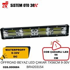 OFFROAD BEYAZ LED ÇAKAR 7X56CM 9-30V BR4203154 |  | LED AYDINLATMA GRUBU