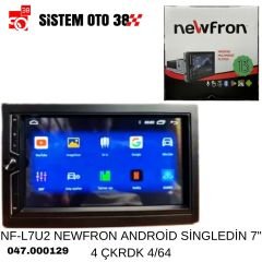 NF-L7U2 NEWFRON ANDROİD TOFAŞ TİP 7'' 4 ÇKRDK 4/32 |  | TEYPLER