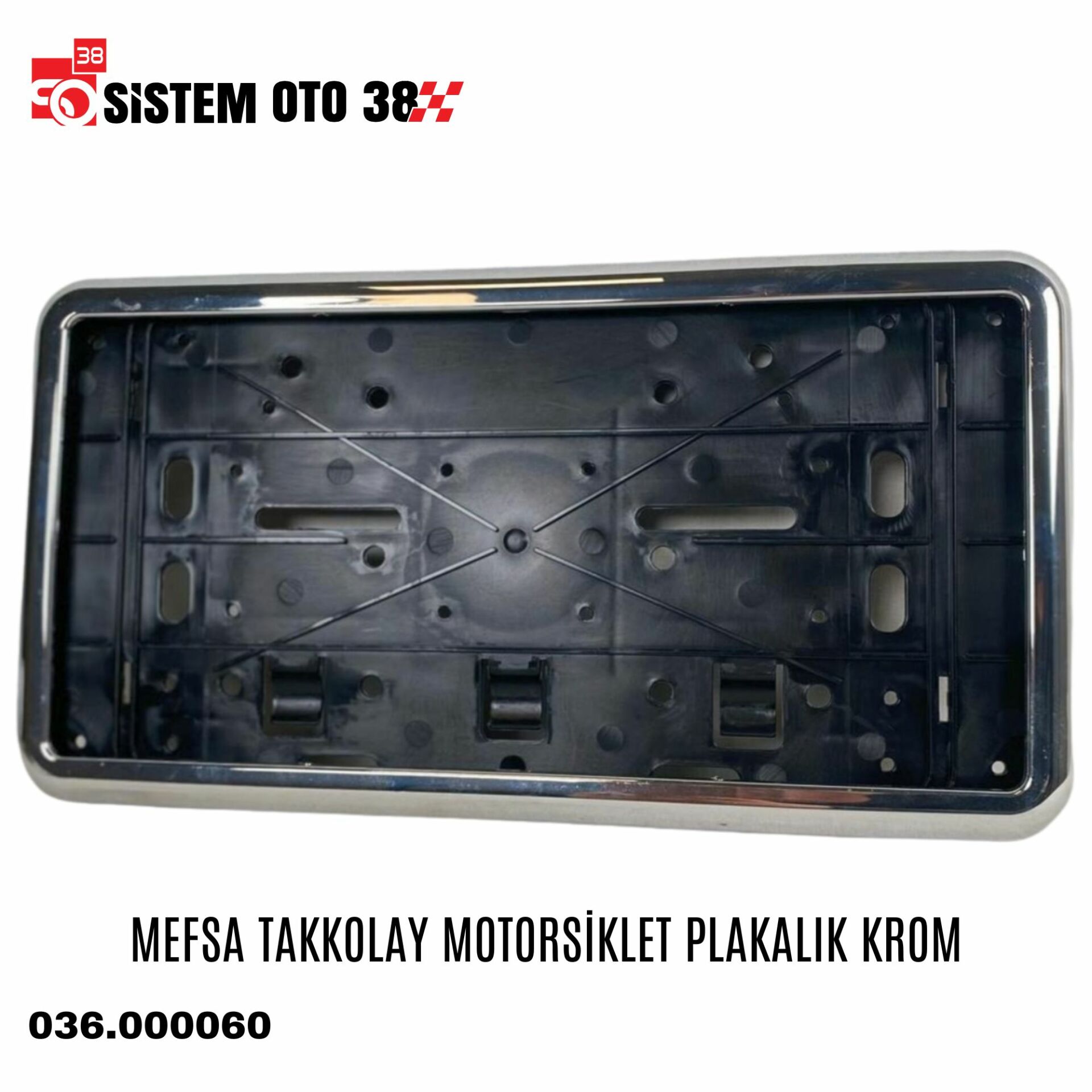 MEFSA TAKKOLAY MOTORSİKLET PLAKALIK KROM |  | PLAKALIKLAR