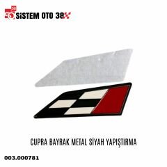 CUPRA BAYRAK METAL SİYAH YAPIŞTIRMA |  | ARAÇ DIŞI AKSESUARLAR