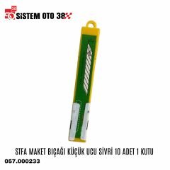 STFA MAKET BIÇAĞI KÜÇÜK UCU SİVRİ 10 ADET 1 KUTU |  | CAM FİLMİ UYG.APARATLARI