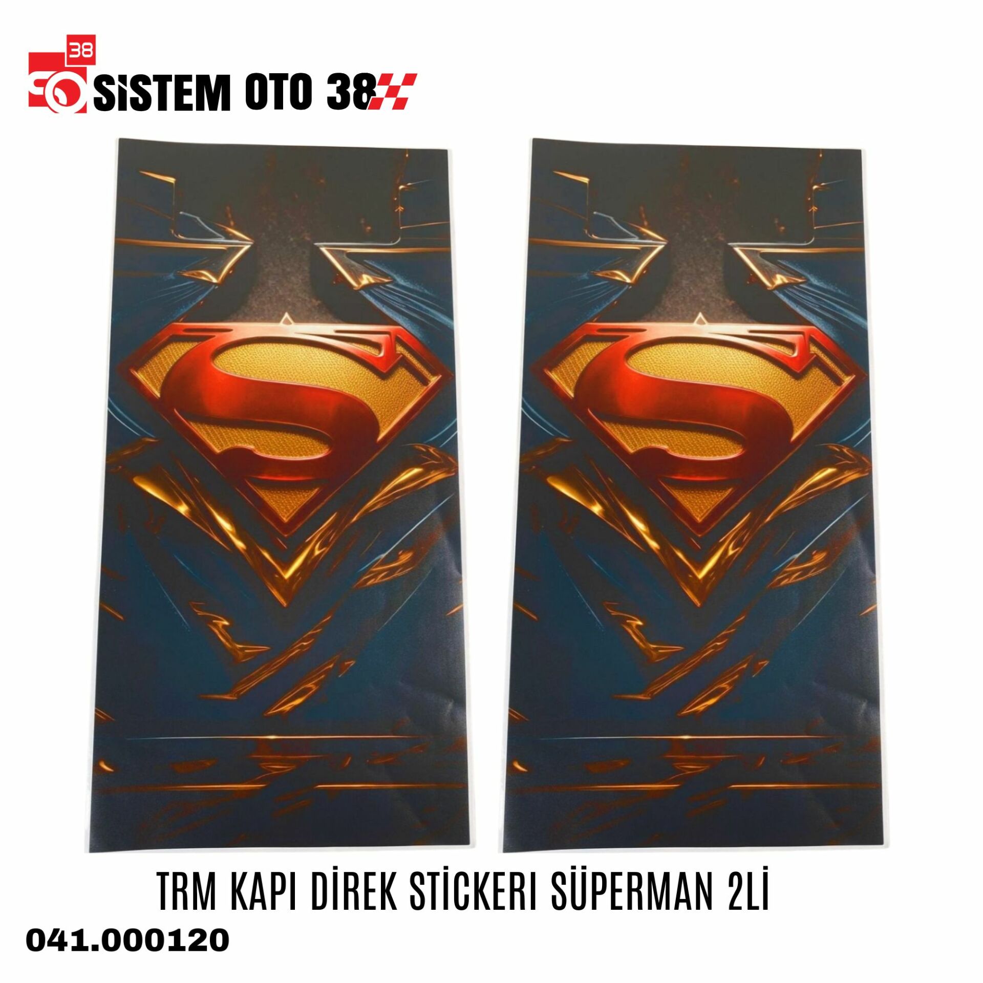 TRM KAPI DİREK STİCKERI SÜPERMAN 2Lİ |  | STİCKER ÇEŞİTLERİ