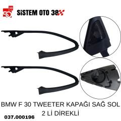 BMW F 30 TWEETER KAPAĞI SAĞ SOL 2 Lİ DİREKLİ |  | SES MONTAJ EKİPMANLARI
