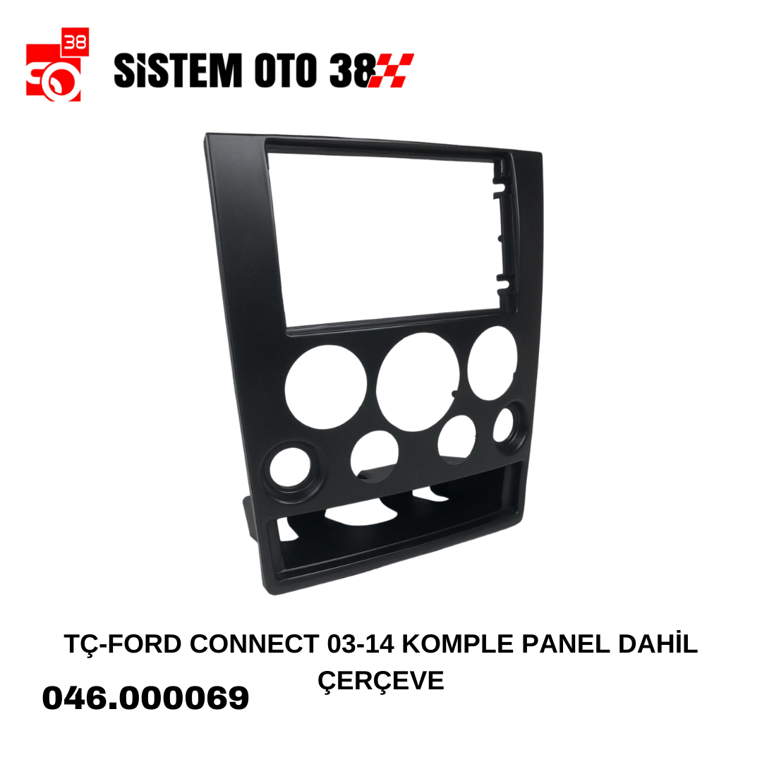 TÇ-FORD CONNECT 03-14 KOMPLE PANEL DAHİL ÇERÇEVE |  | TEYP ÇERÇEVELERİ