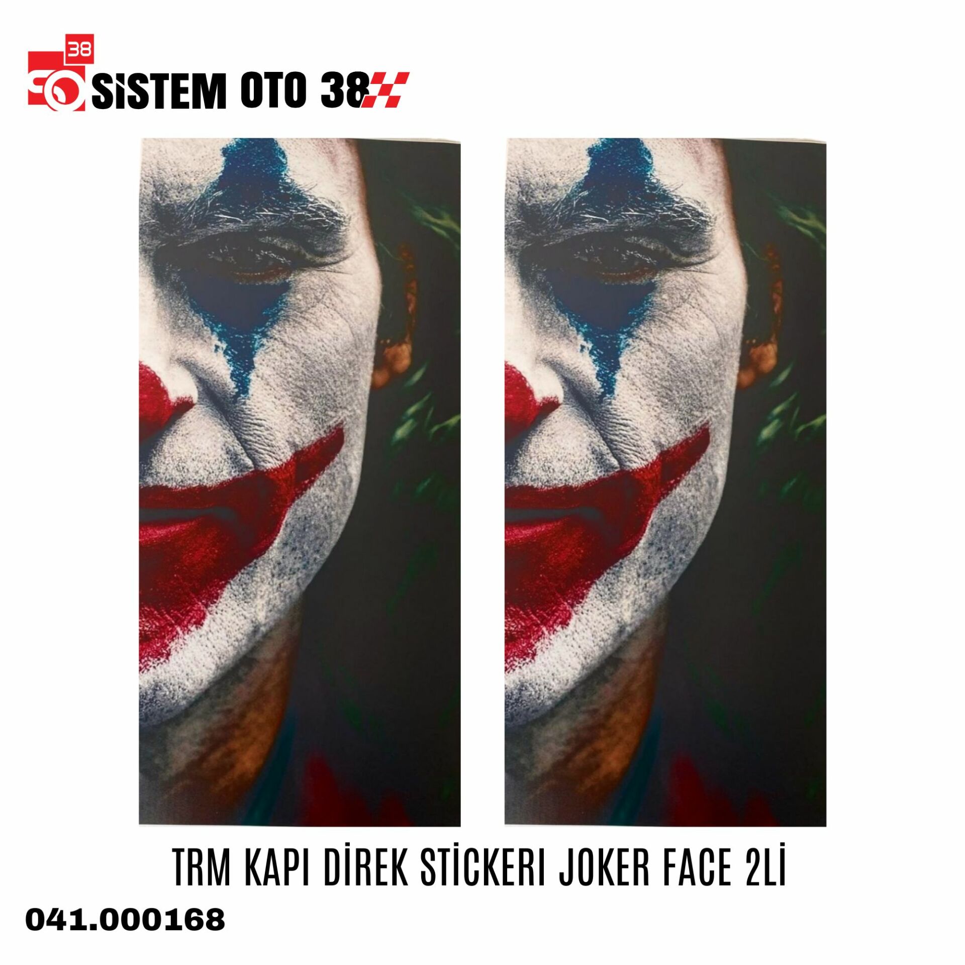 TRM KAPI DİREK STİCKERI JOKER FACE 2Lİ |  | STİCKER ÇEŞİTLERİ
