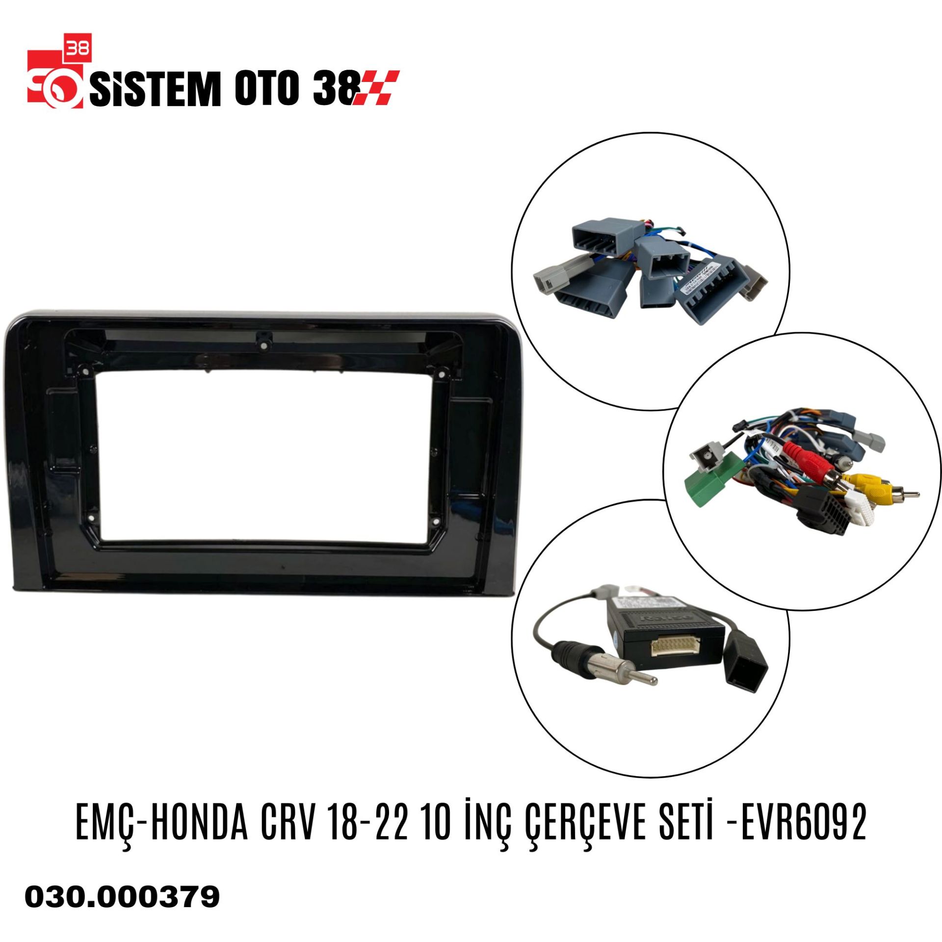 EMÇ-HONDA CRV 18-22 10 İNÇ ÇERÇEVE SETİ -EVR6092 |  | MULTİMEDYALAR