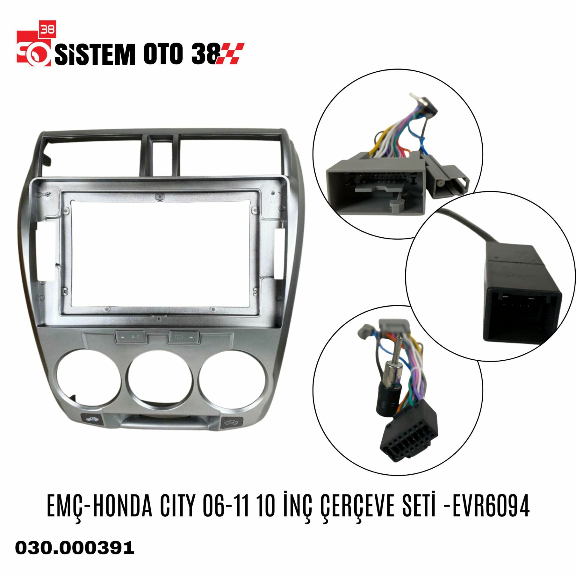EMÇ-HONDA CITY 06-11 10 İNÇ ÇERÇEVE SETİ -EVR6094 |  | MULTİMEDYALAR