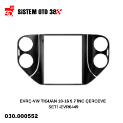 EMÇ-VW TIGUAN 10-16 9.7 İNC  ÇERCEVE SETİ -EVR6449 |  | MULTİMEDYALAR