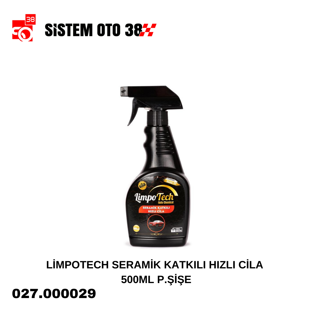 LİMPOTECH SERAMİK KATKILI HIZLI CİLA 500ML P.ŞİŞE |  | KOZMETİK GRUBU