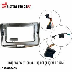 BMÇ-VW B6-B7-CC 10.1 İNÇ GRİ ÇERÇEVE BF-1214 |  | MULTİMEDYALAR