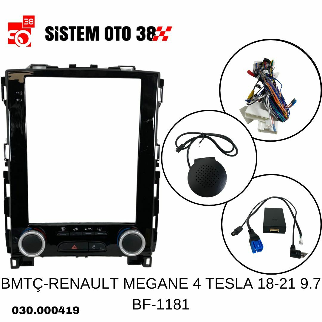 BMTÇ-RENAULT MEGANE 4 TESLA 18-21 9.7 BF-1181 |  | MULTİMEDYALAR
