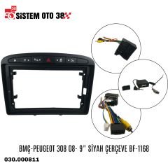 BMÇ-PEUGEOT 308 08- 9'' SİYAH ÇERÇEVE BF-1168 |  | MULTİMEDYALAR