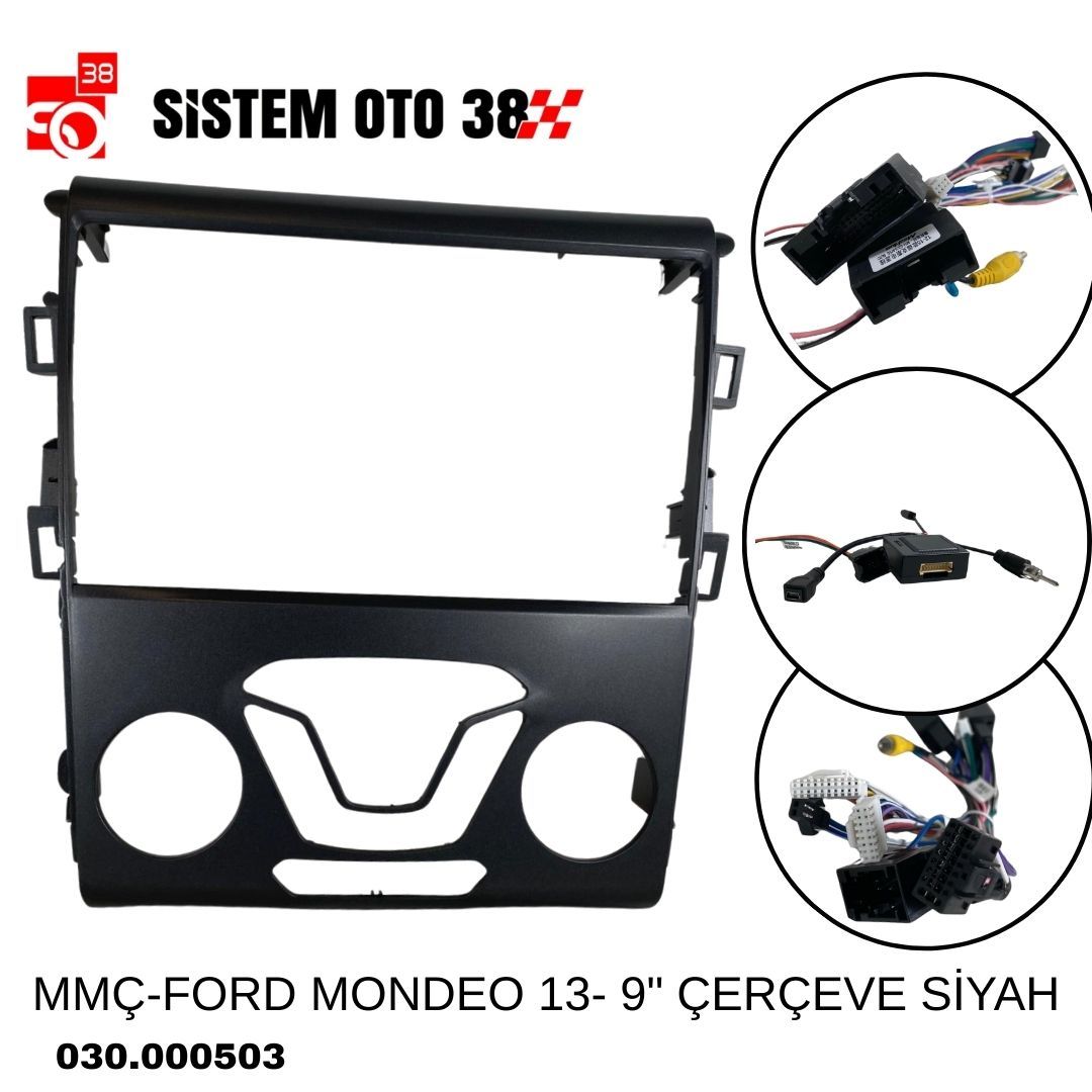 MMÇ-FORD MONDEO 13- 9'' ÇERÇEVE SİYAH |  | MULTİMEDYALAR