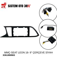 MMÇ-SEAT LEON 18- 9'' ÇERÇEVE SİYAH |  | MULTİMEDYALAR