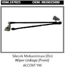 ÖN CAM SİLECEK MEKANİZMASI > ACCENT Y.M 00-05 9820025000 9820025001